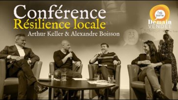 Conférence « résilience locale » avec Arthur Keller et Alexandre Boisson