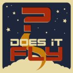 Le message « Est-ce que ça vole ? » un podcast sépare les faits de la science-fiction Le logo du film « Est-ce que ça vole ? » podcast.