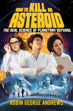Couverture du livre To Kill an Asteroid de Robin George Andrews