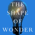 Les scientifiques sont aussi des gens, un nouveau livre rappelle aux lecteurs Couverture de la forme de l'eau